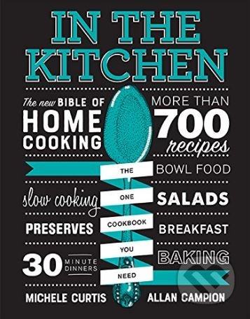 In the Kitchen (The New Bible of Home Cooking)