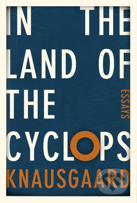 In the Land of the Cyclops (Essays)