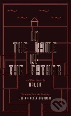 In the Name of the Father and Other Stories