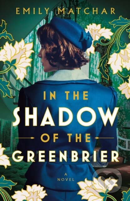 In the Shadow of the Greenbrier