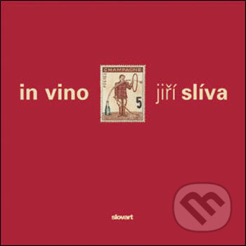 in vino jiří slíva