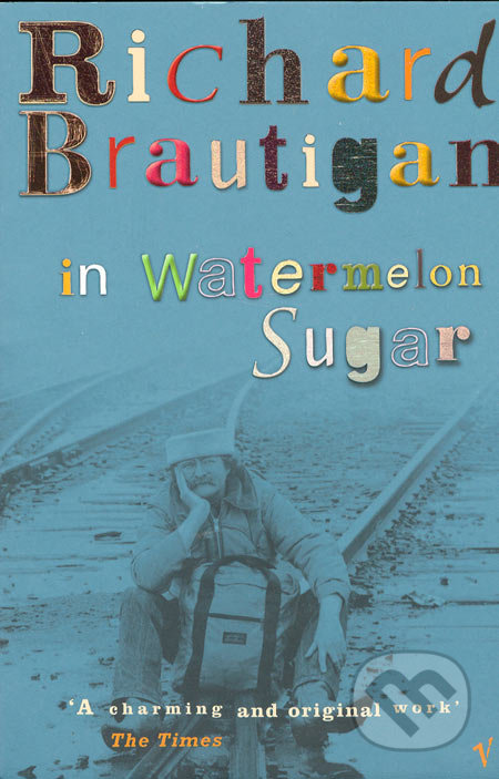 In watermelon sugar