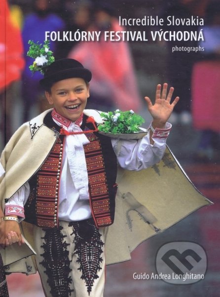 Incredible Slovakia - Folklórny festival Východná