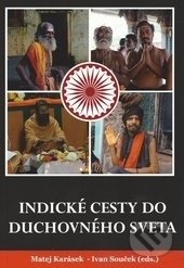 Indické cesty do duchovného sveta