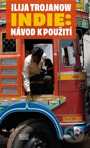 Indie: Návod k použití