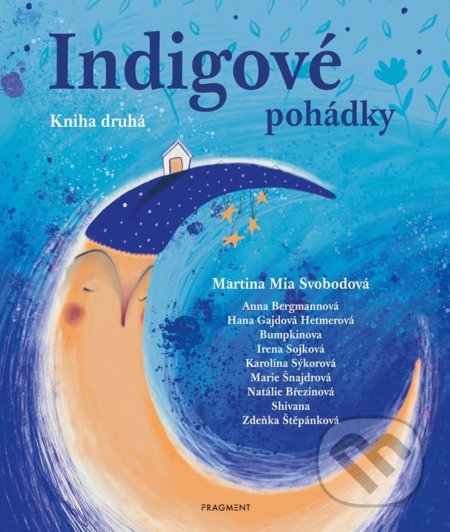 Indigové pohádky: Kniha druhá