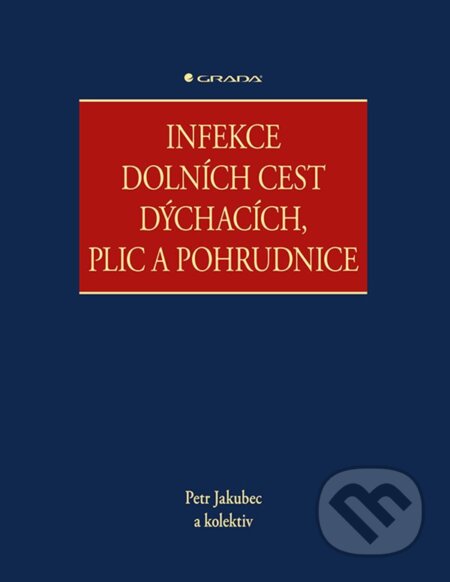 Infekce dolních cest dýchacích, plic a pohrudnice