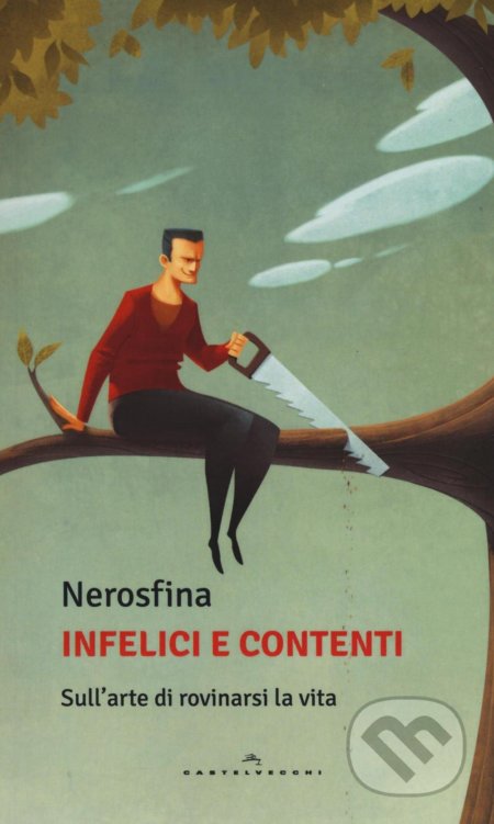 Infelici e contenti
