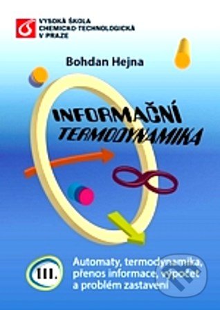Informační termodynamika III.