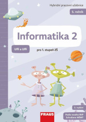 Informatika 2 pro 1. stupeň ZŠ – Uffi a Uffi (Hybridní pracovní učebnice / 5. ročník) - kniha z kategorie Informatika