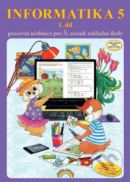 Informatika 5 / 1 díl - pracovní učebnice