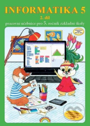 Informatika 5 2. díl - pracovní učebnice