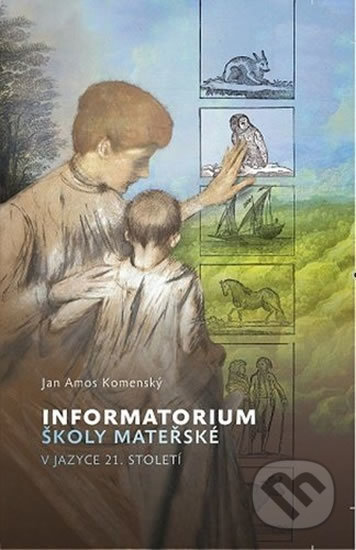 Informatorium školy mateřské v jazyce 21. století