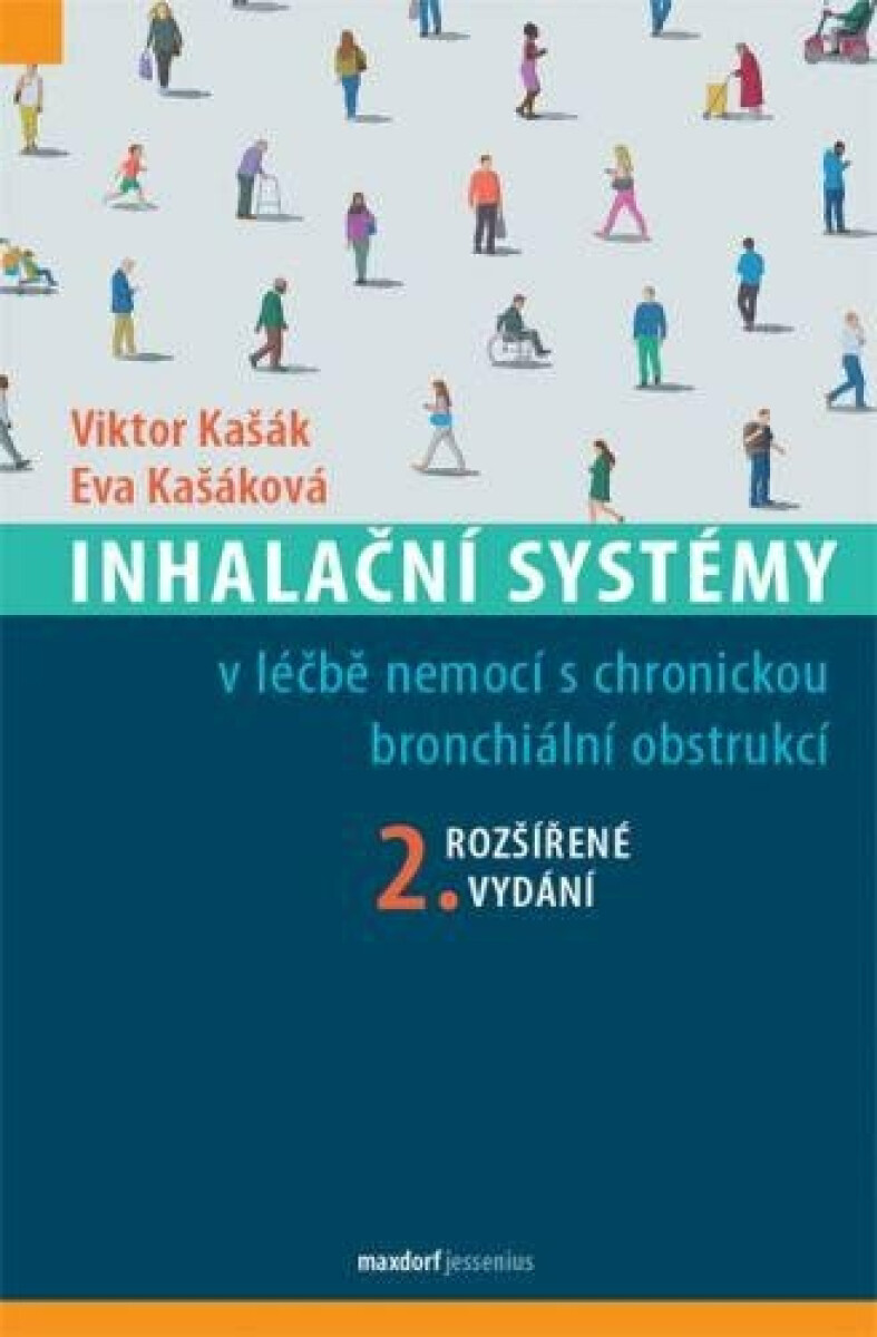 Inhalační systémy v léčbě nemocí s chronickou bronchiální obstrukcí - Viktor Kašák, Eva Kašáková