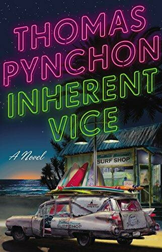 Inherent Vice - Thomas Pynchon