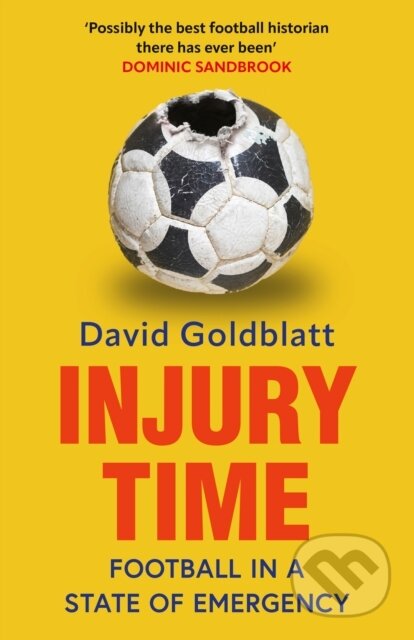 Injury Time (Football in a State of Emergency)