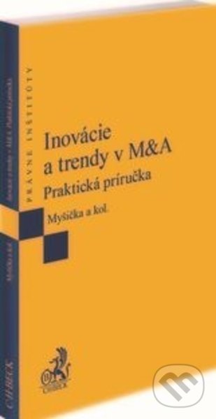 Inovácie a trendy v M&A (Praktická príručka)