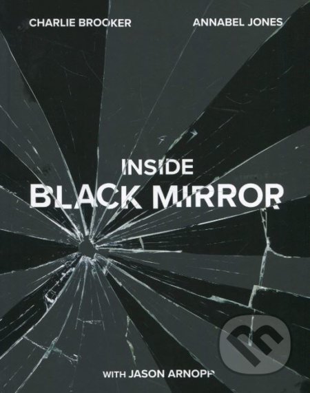Inside Black Mirror (The Inside Story)