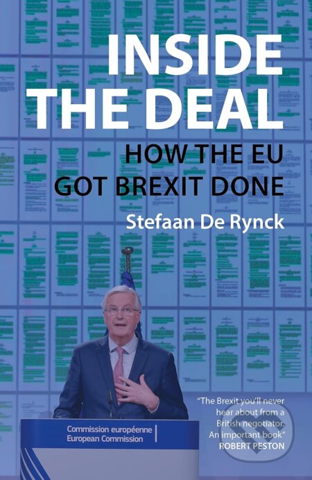 Inside the Deal (How the EU Got Brexit Done)