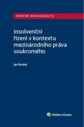 Insolvenční řízení v kontextu mezinárodního práva soukromého - kniha z kategorie Mezinárodní právo