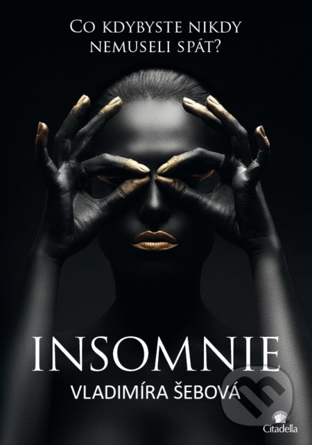 Insomnie (Co kdybyste nikdy nemuseli spát?)