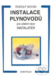 Instalace plynovodů (Pro učební obor Instalatér)