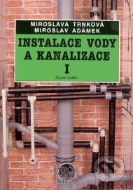 Instalace vody a kanalizace I (Druhé vydání)