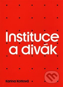 Instituce a divák