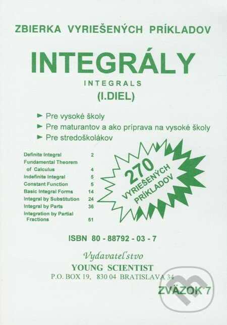 Integrály (I. diel) (270 vyriešených príkladov)