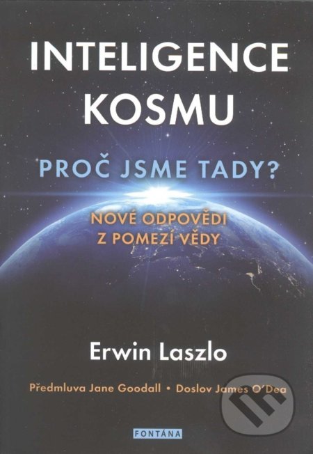 Inteligence kosmu (Proč jsme tady?)