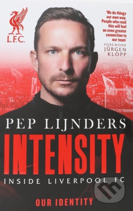 Intensity (Inside Liverpool FC)