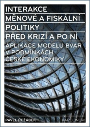 Interakce měnové a fiskální politiky před krizí a po ní - kniha z kategorie Odborné a naučné