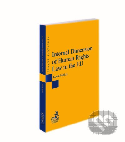 Internal Dimension of Human Rights Law in the EU