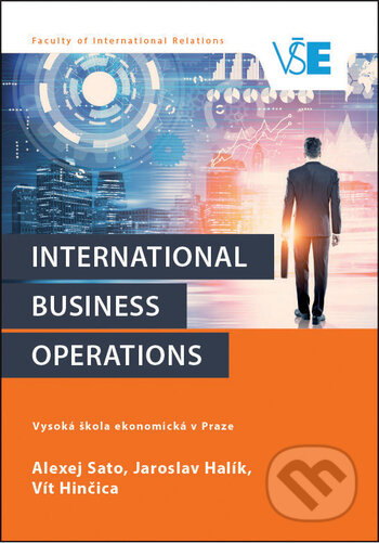 International business operations - Alexej Sato, Jaroslav Halík, Vít Hinčica