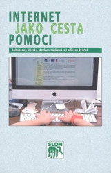 Internet jako cesta pomoci (Internetové poradenství pro pomáhající profese) - kniha z kategorie Sítě a internet