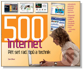 Internet (Pět set rad, tipů a technik)