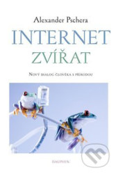 Internet zvířat (Nový dialog člověka s přírodou)