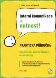 Interní komunikace je nutnost! (Praktická příručka nejen pro interní komunikátory a manažery) - kniha z kategorie Management