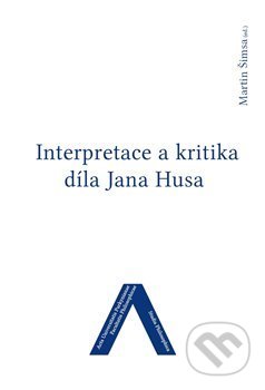 Interpretace a kritika díla Jana Husa