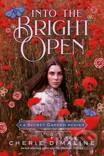 Into the Bright Open: A Secret Garden Remix