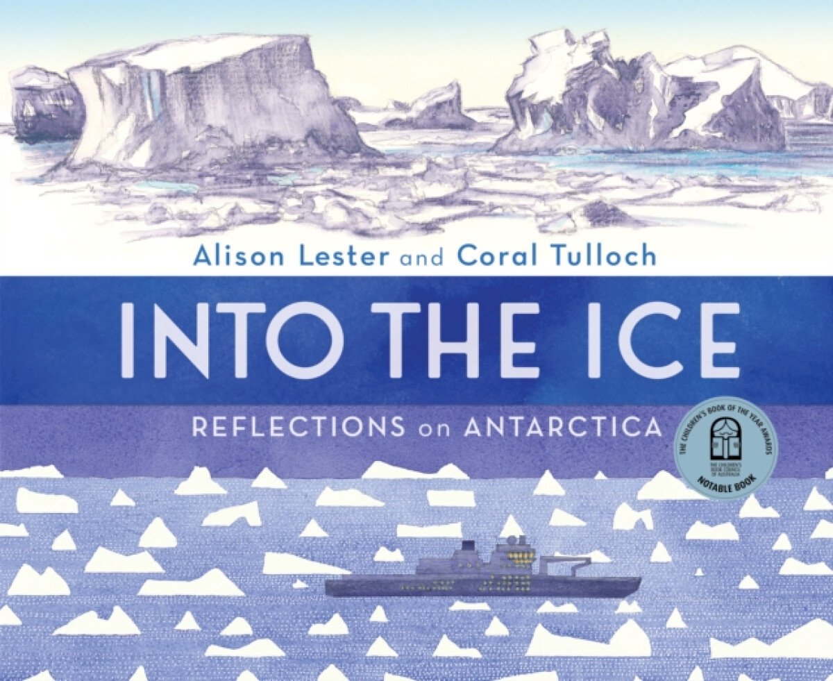 Into the Ice: Reflections on Antarctica
