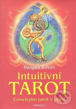 Intuitivní tarot (Crowleyho tarot v praxi)