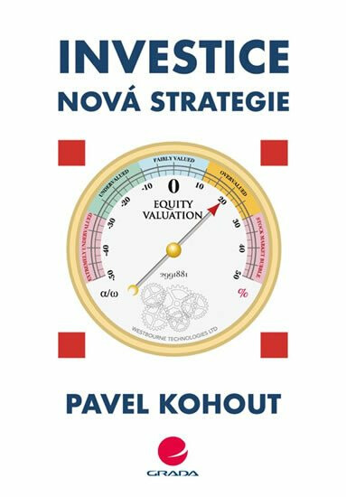 Investice - Nová strategie - Pavel Kohout