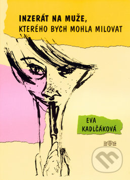 Inzerát na muže, kterého bych mohla milovat
