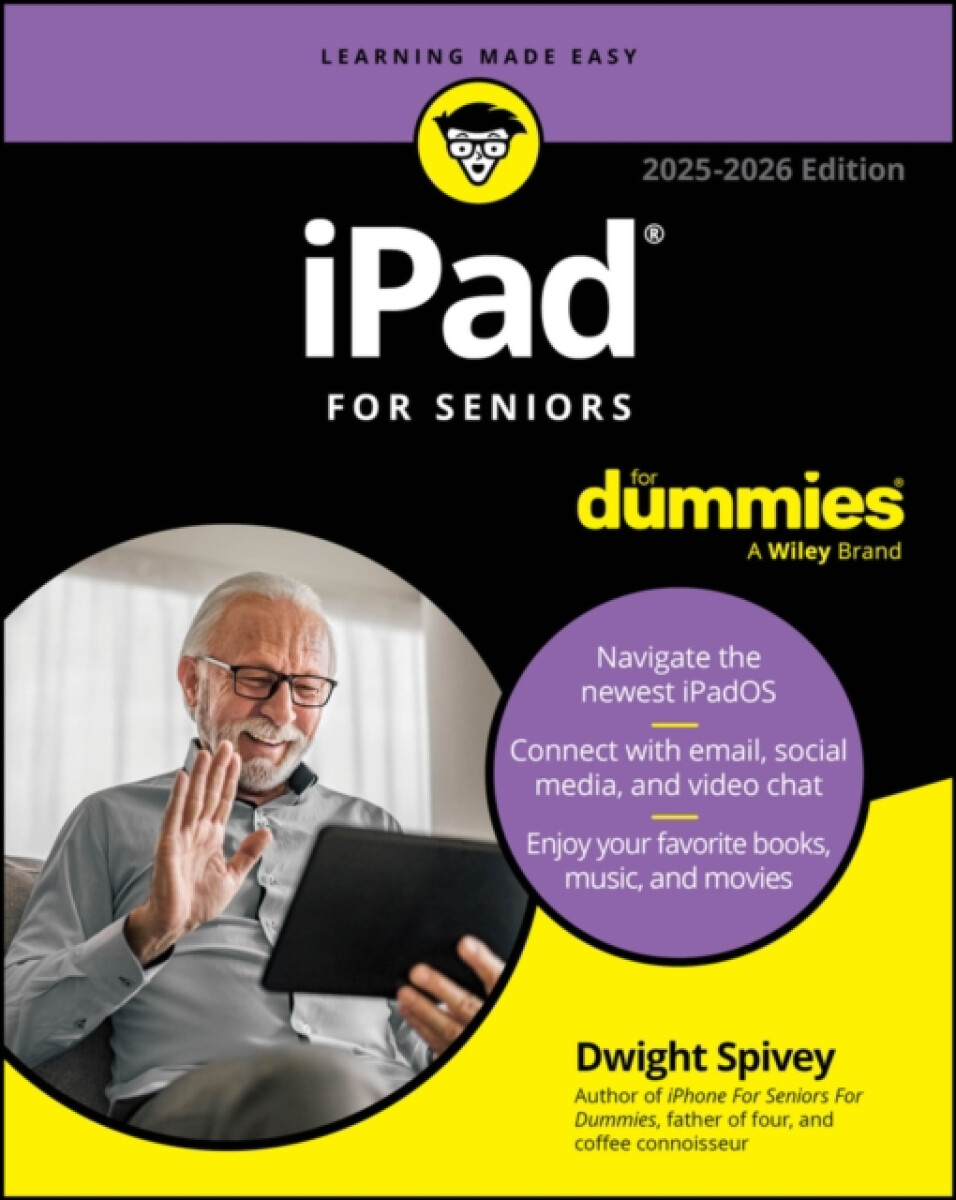 iPad For Seniors For Dummies, 2025 - 2026 Edition