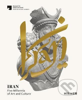 Iran (Five Millennia of Art and Culture)
