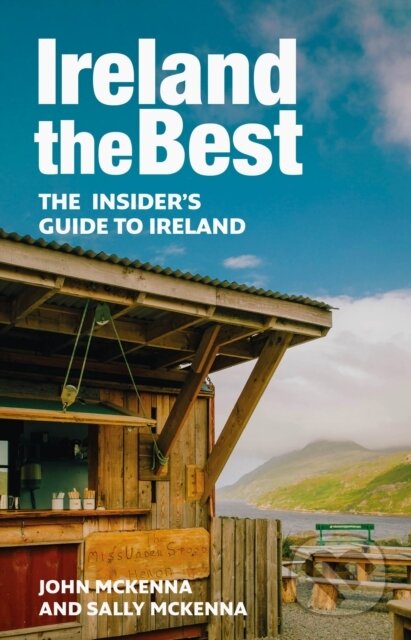 Ireland The Best (The Insider’s Guide to Ireland)