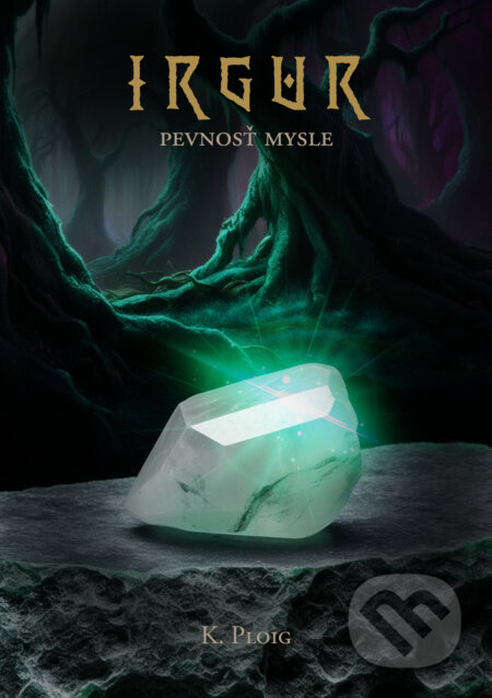 Irgur: Pevnosť mysle