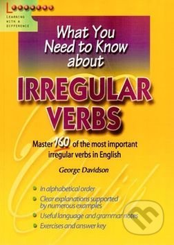 Irregular Verbs (What You Need to Know about)