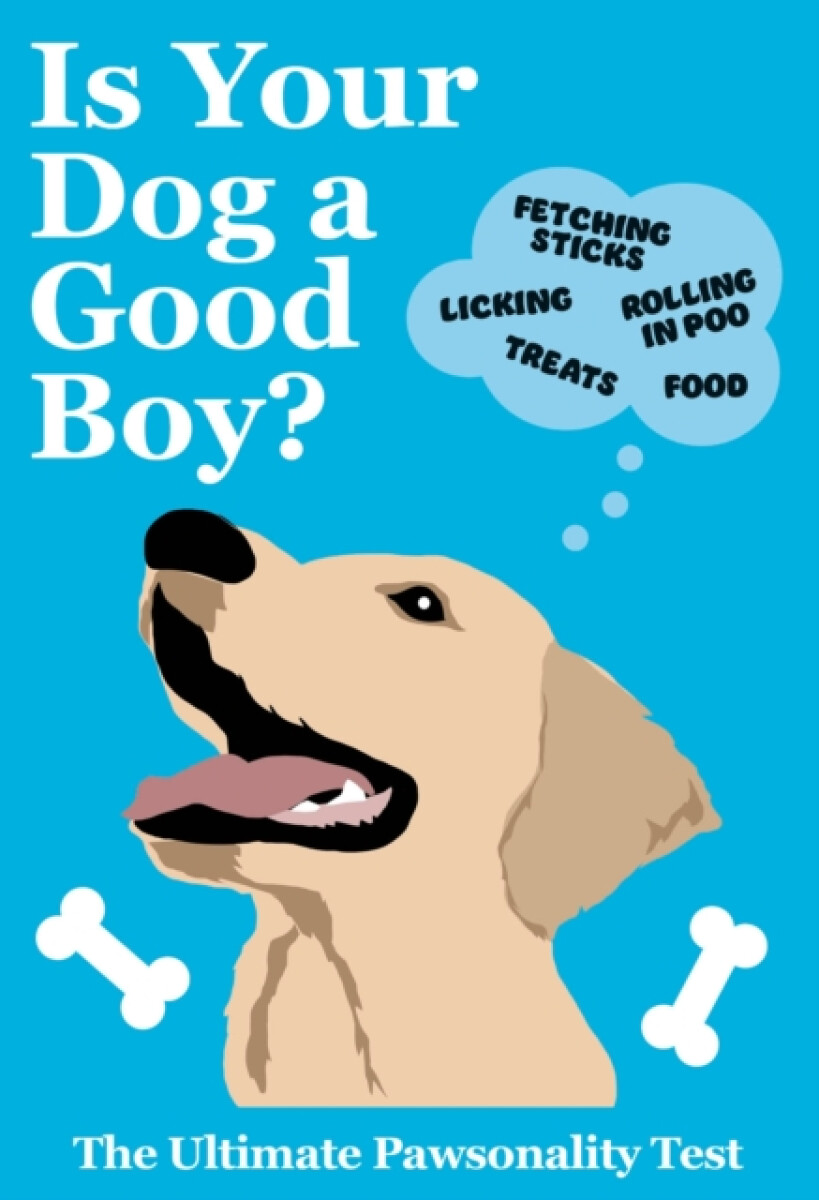 Is Your Dog A Good Boy?